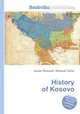 History of Kosovo, Jesse Russell,Ronald Cohn 