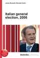 Italian general election, 2006, Jesse Russell,Ronald Cohn 