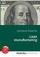Lean manufacturing, Jesse Russell,Ronald Cohn 