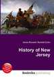 History of New Jersey, Jesse Russell,Ronald Cohn 