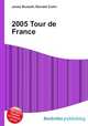 2005 Tour de France, Jesse Russell,Ronald Cohn 