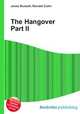 The Hangover Part II, Jesse Russell,Ronald Cohn 