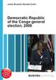 Democratic Republic of the Congo general election, 2006, Jesse Russell,Ronald Cohn 