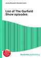 List of The Garfield Show episodes, Jesse Russell,Ronald Cohn 