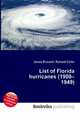 List of Florida hurricanes (1900–1949), Jesse Russell,Ronald Cohn 