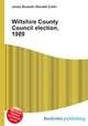 Wiltshire County Council election, 1989, Jesse Russell,Ronald Cohn 