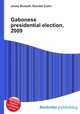 Gabonese presidential election, 2009, Jesse Russell,Ronald Cohn 
