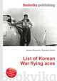 List of Korean War flying aces, Jesse Russell,Ronald Cohn 