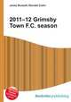 2011–12 Grimsby Town F.C. season, Jesse Russell,Ronald Cohn 