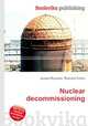 Nuclear decommissioning, Jesse Russell,Ronald Cohn 