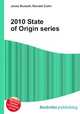 2010 State of Origin series, Jesse Russell,Ronald Cohn 