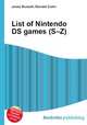 List of Nintendo DS games (S–Z), Jesse Russell,Ronald Cohn 
