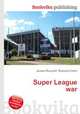 Super League war, Jesse Russell,Ronald Cohn 