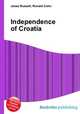 Independence of Croatia, Jesse Russell,Ronald Cohn 