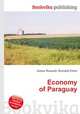 Economy of Paraguay, Jesse Russell,Ronald Cohn 