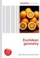 Euclidean geometry, Jesse Russell,Ronald Cohn 