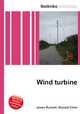 Wind turbine, Jesse Russell,Ronald Cohn 