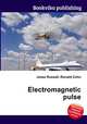 Electromagnetic pulse, Jesse Russell,Ronald Cohn 