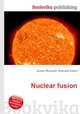 Nuclear fusion, Jesse Russell,Ronald Cohn 