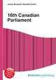 16th Canadian Parliament, Jesse Russell,Ronald Cohn 
