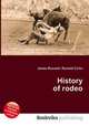 History of rodeo, Jesse Russell,Ronald Cohn 