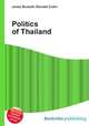 Politics of Thailand, Jesse Russell,Ronald Cohn 