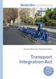 Transport Integration Act, Jesse Russell,Ronald Cohn 