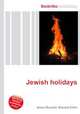 Jewish holidays, Jesse Russell,Ronald Cohn 