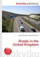Roads in the United Kingdom, Jesse Russell,Ronald Cohn 