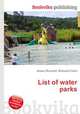 List of water parks, Jesse Russell,Ronald Cohn 