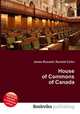 House of Commons of Canada, Jesse Russell,Ronald Cohn 