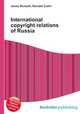 International copyright relations of Russia, Jesse Russell,Ronald Cohn 