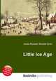 Little Ice Age, Jesse Russell,Ronald Cohn 