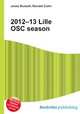 2012–13 Lille OSC season, Jesse Russell,Ronald Cohn 