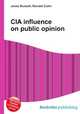 CIA influence on public opinion, Jesse Russell,Ronald Cohn 