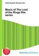 Music of The Lord of the Rings film series, Jesse Russell,Ronald Cohn 