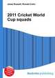 2011 Cricket World Cup squads, Jesse Russell,Ronald Cohn 