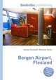Bergen Airport, Flesland, Jesse Russell,Ronald Cohn 