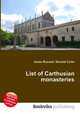List of Carthusian monasteries, Jesse Russell,Ronald Cohn 