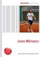 Juan Monaco, Jesse Russell,Ronald Cohn 