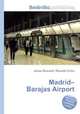 Madrid–Barajas Airport, Jesse Russell,Ronald Cohn 