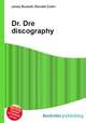 Dr. Dre discography, Jesse Russell,Ronald Cohn 