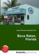Boca Raton, Florida, Jesse Russell,Ronald Cohn 