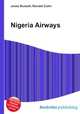 Nigeria Airways, Jesse Russell,Ronald Cohn 
