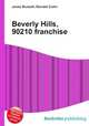 Beverly Hills, 90210 franchise, Jesse Russell,Ronald Cohn 