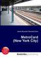 MetroCard (New York City), Jesse Russell,Ronald Cohn 