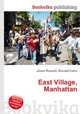 East Village, Manhattan, Jesse Russell,Ronald Cohn 