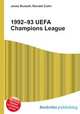 1992–93 UEFA Champions League, Jesse Russell,Ronald Cohn 