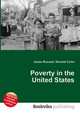Poverty in the United States, Jesse Russell,Ronald Cohn 