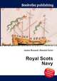 Royal Scots Navy, Jesse Russell,Ronald Cohn 